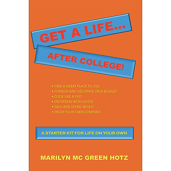 Get a Life... After College!, MARILYN MC GREEN HOTZ