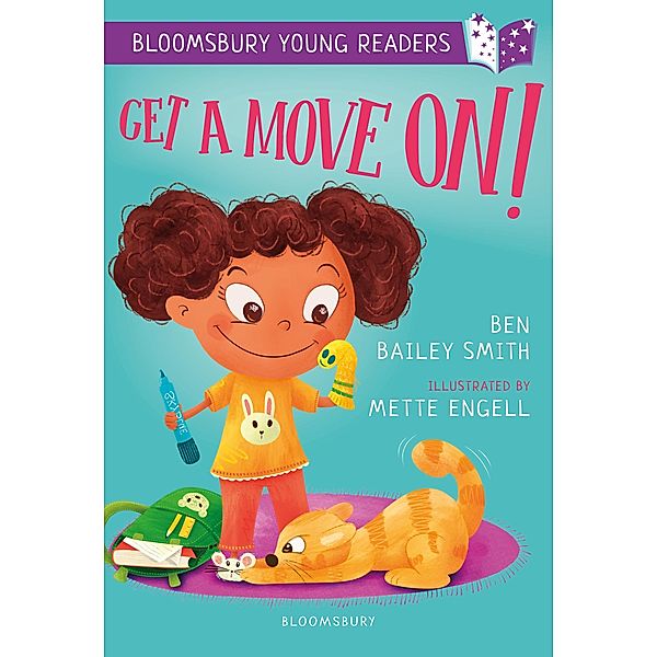 Get a Move On! A Bloomsbury Young Reader / Bloomsbury Education, Ben Bailey Smith