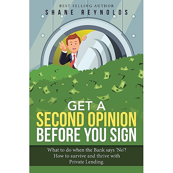 Get a Second Opinion before You Sign, Shane Reynolds
