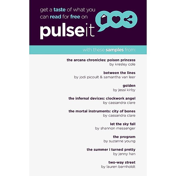 Get a Taste of Pulseit!, Shannon Messenger, Suzanne Young, Jodi Picoult, Samantha Van Leer, Lauren Barnholdt, Jessi Kirby, Jenny Han, Cassandra Clare, Kresley Cole