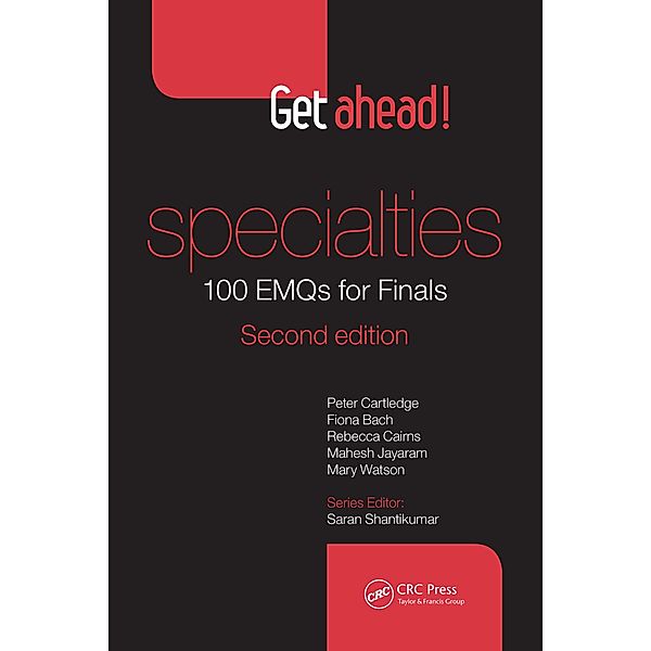Get ahead! Specialties: 100 EMQs for Finals, Peter Cartledge, Fiona Bach, Rebecca Cairns, Mahesh Jayaram, Mary Watson