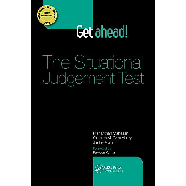 Get ahead! The Situational Judgement Test, Nishanthan Mahesan, Sirazum Choudhury, Janice Rymer