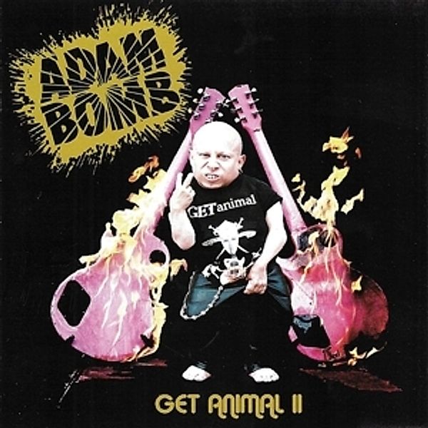 Get Animal 2, Adam Bomb