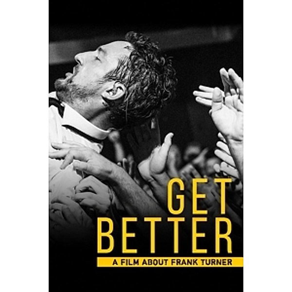 Get Better: A Film About Frank Turner, Frank Turner