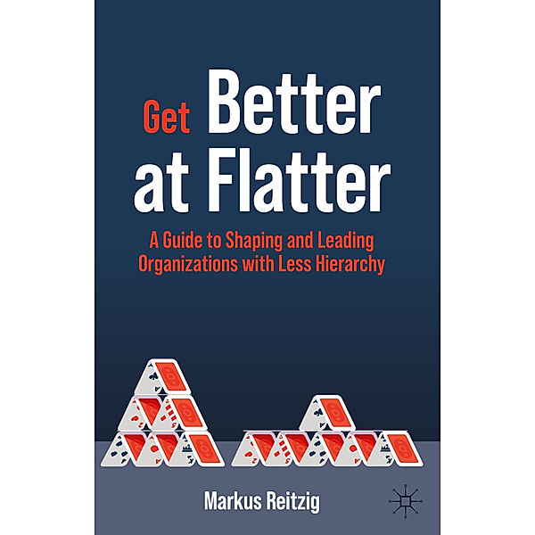 Get Better at Flatter, Markus Reitzig