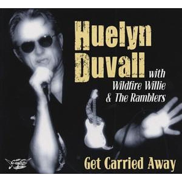 Get Carried Away, Huelyn Duvall