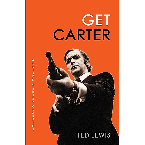 Get Carter, Ted Lewis