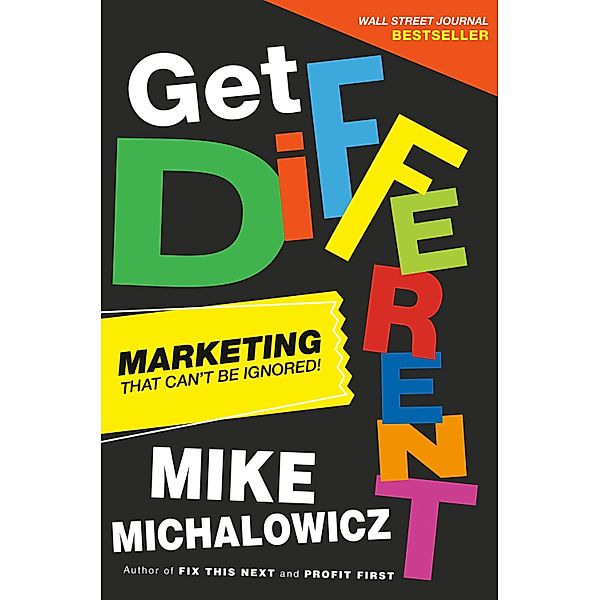 Get Different, Mike Michalowicz