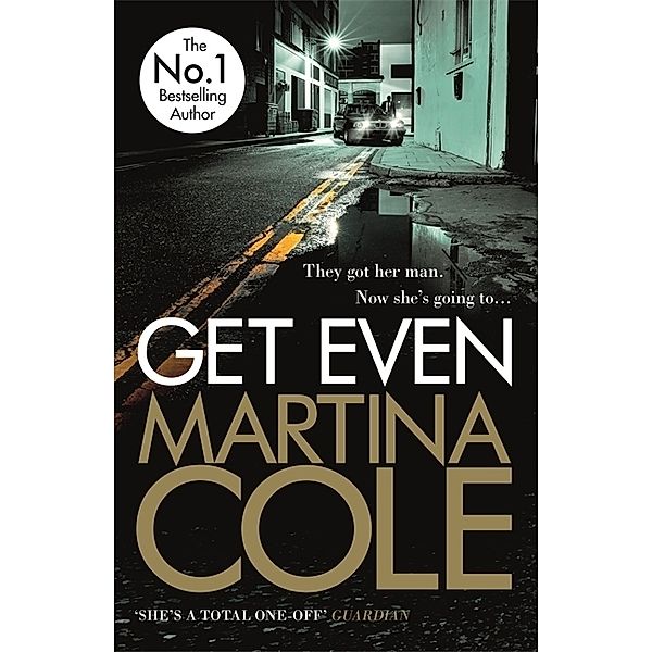 Get Even, Martina Cole