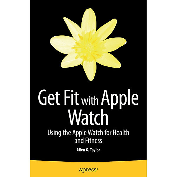 Get Fit with Apple Watch, Allen Taylor