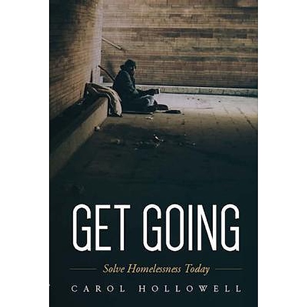 Get Going, Carol Hollowell