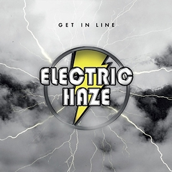 Get In Line (Clear Yellow Vinyl), Electric Haze