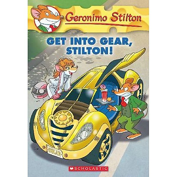 Get Into Gear, Stilton!, Geronimo Stilton
