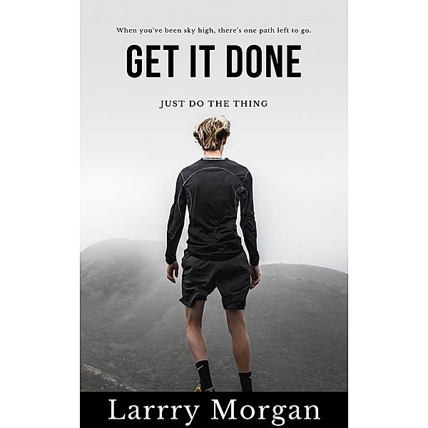 Get It Done, Larry Morgan