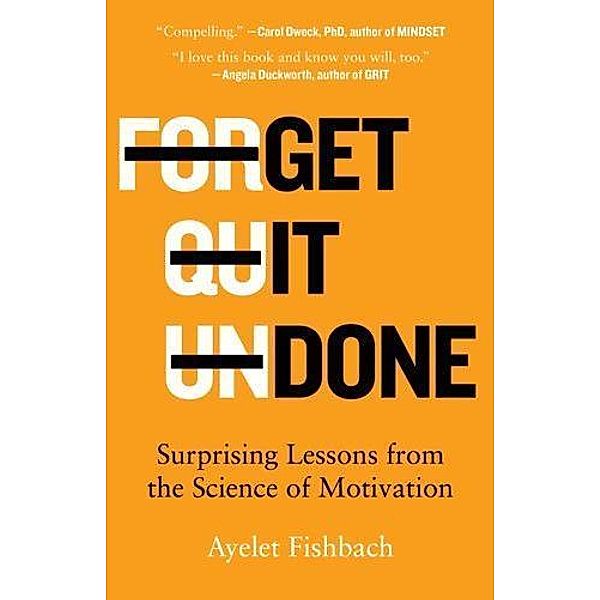 Get It Done, Ayelet Fishbach