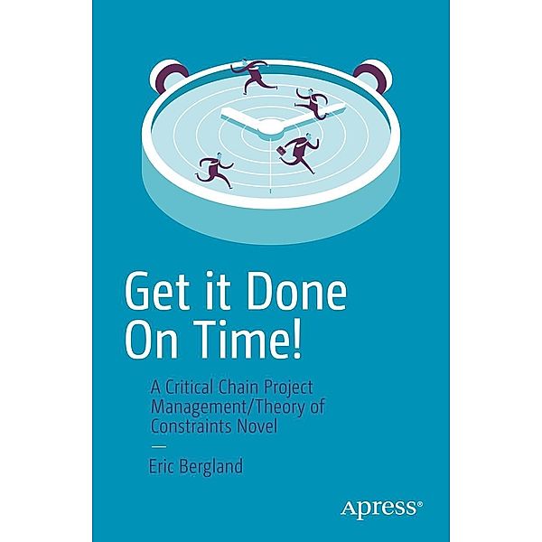 Get it Done On Time!, Eric Bergland
