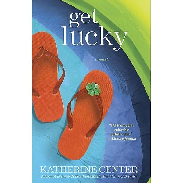 Get Lucky, Katherine Center