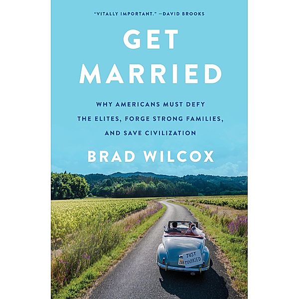Get Married, Brad Wilcox