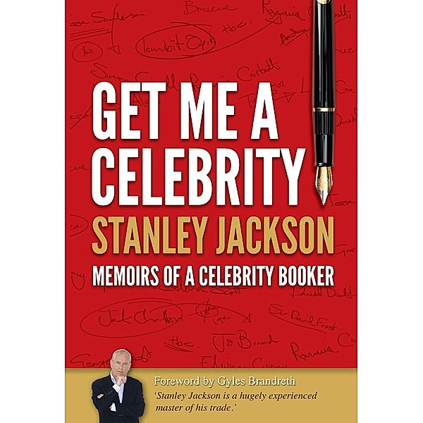 Get Me A Celebrity! / Ecademy Press, Stanley Jackson