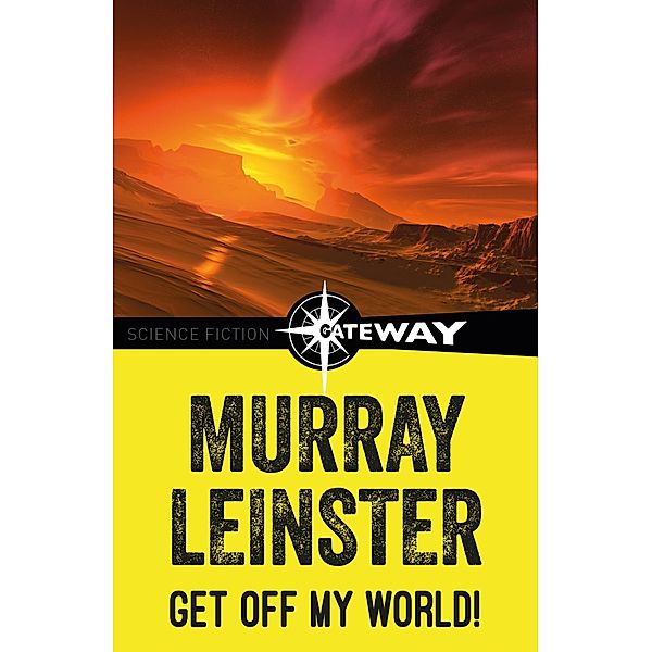 Get Off My World!, Murray Leinster