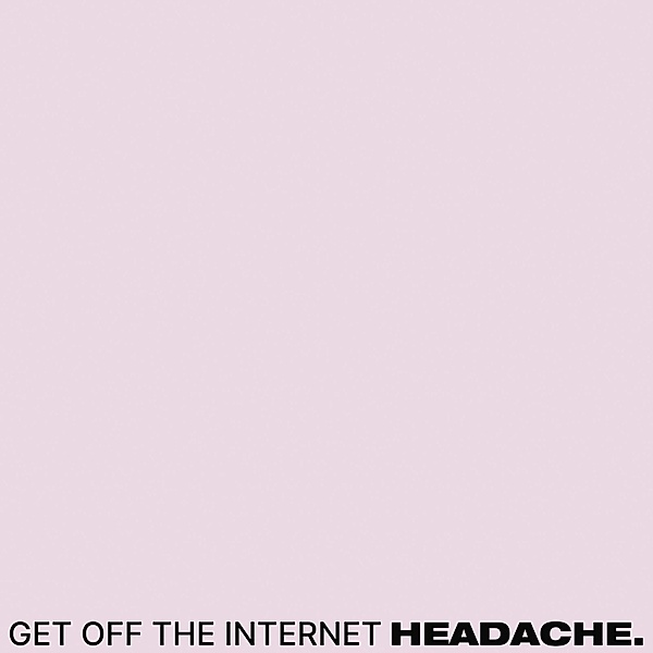 Get Off The Internet/Food For Thwart (Vinyl), Headache