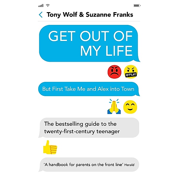Get Out of My Life, Suzanne Franks, Tony Wolf