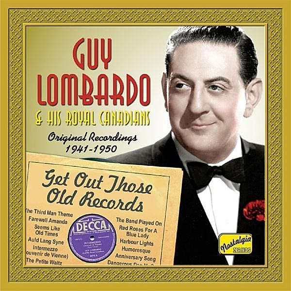 Get Out Those Old Records, Guy Lombardo