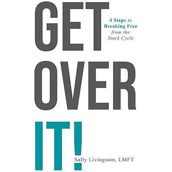 Get Over It!, Sally Livingston