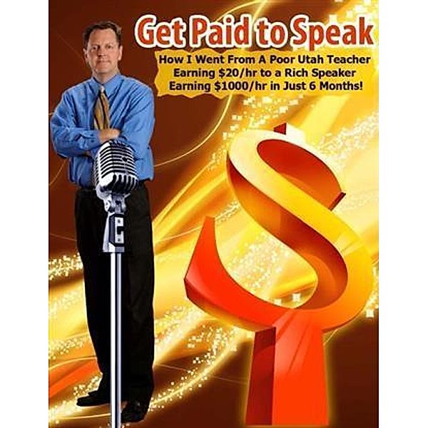 Get Paid to Speak, Russ Johnson