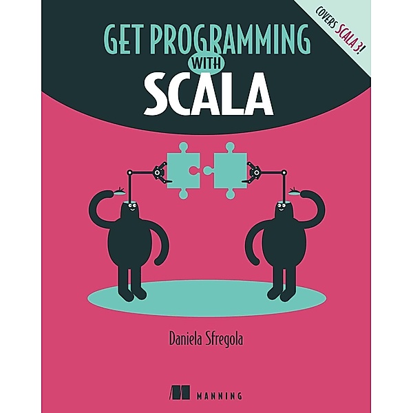 Get Programming with Scala, Daniela Sfregola