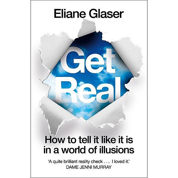 Get Real, Eliane Glaser