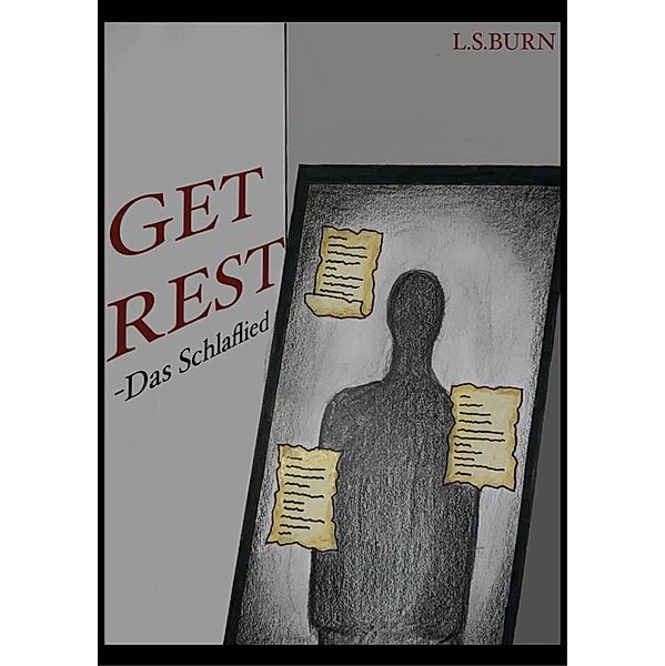 GET REST, L. S. Burn