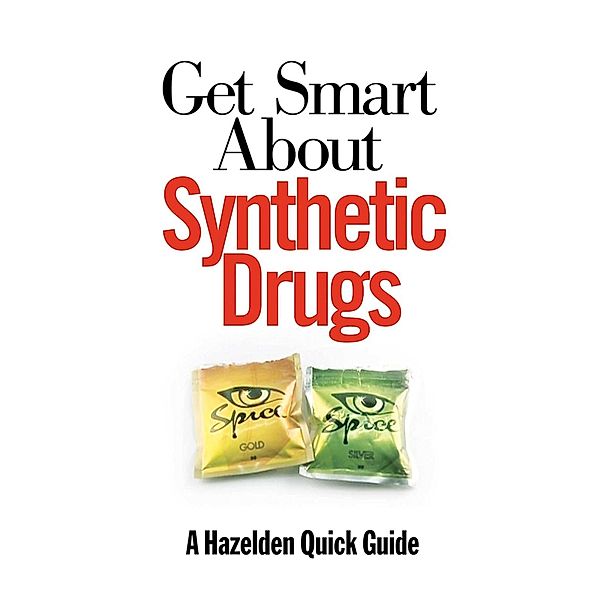 Get Smart About Synthetic Drugs, Anonymous