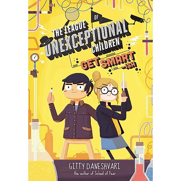 Get Smart-ish / The League of Unexceptional Children Bd.2, Gitty Daneshvari