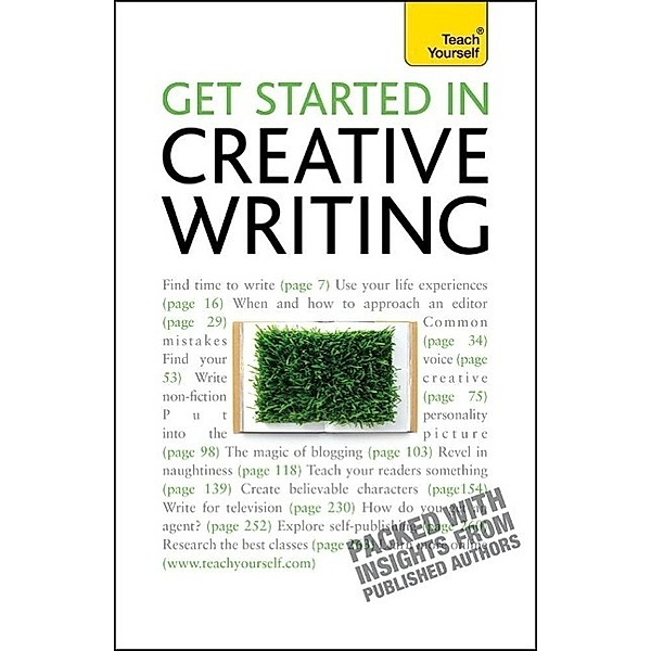 Get Started In Creative Writing: Teach Yourself, Stephen May