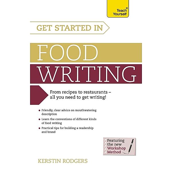 Get Started in Food Writing, Kerstin Rodgers