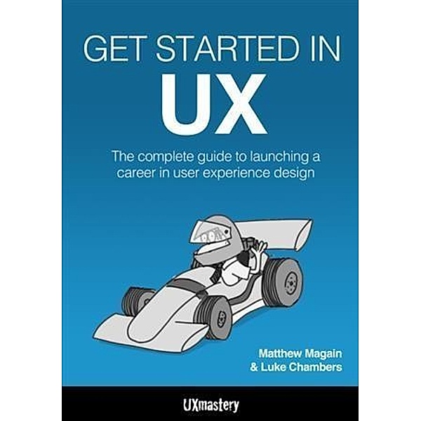 Get Started in UX, Matthew Magain