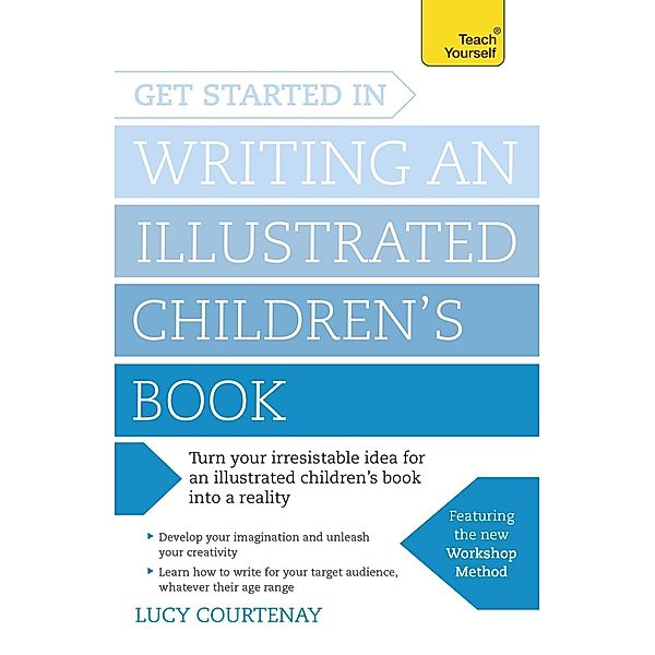 Get Started in Writing an Illustrated Children's Book, Lucy Courtenay