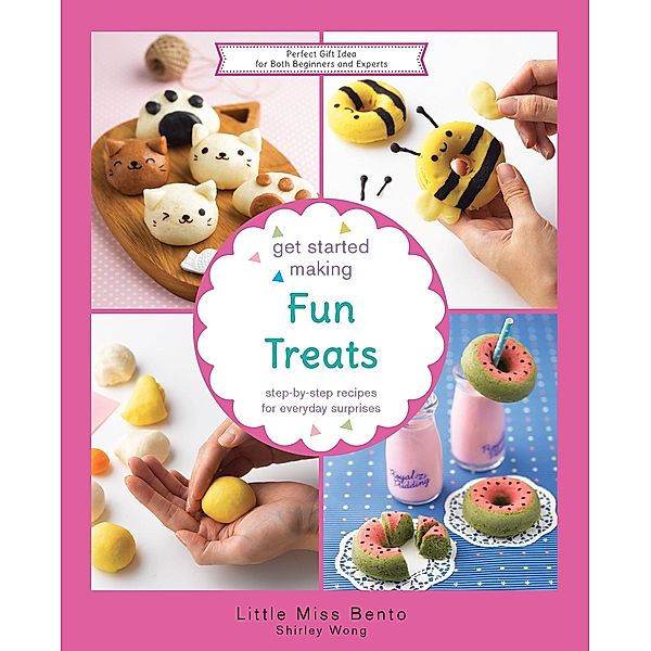 Get Started Making Fun Treats, Shirley Wong