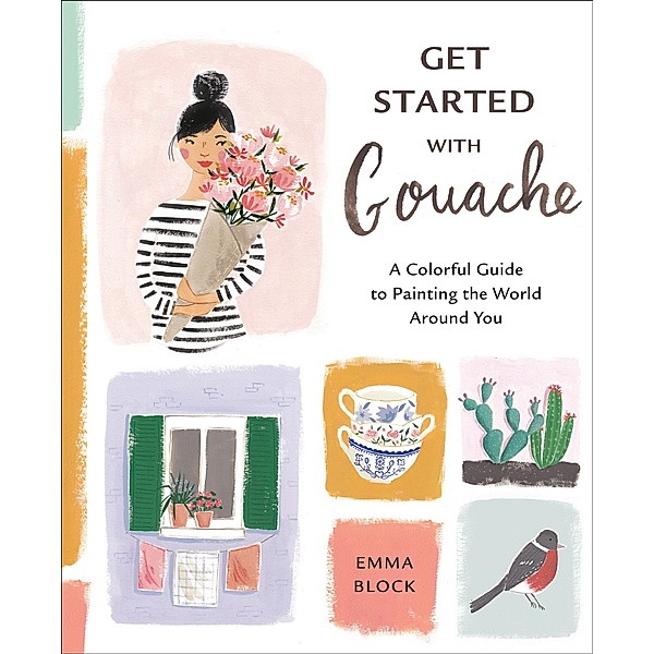 Get Started with Gouache, Emma Block