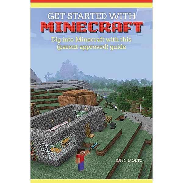 Get Started with Minecraft®, Moltz John