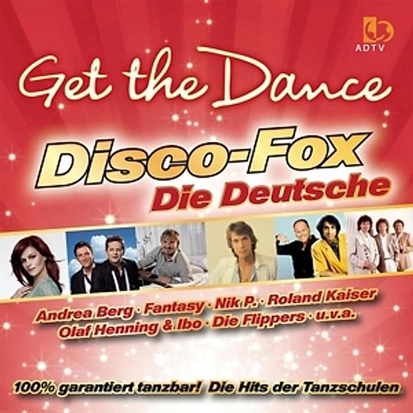 Get The Dance-Disco Fox Die Deutsche, Diverse Interpreten