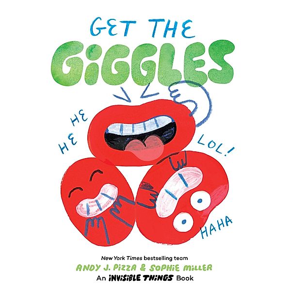 Get the Giggles / Invisible Things, Andy J. Pizza, Sophie Miller