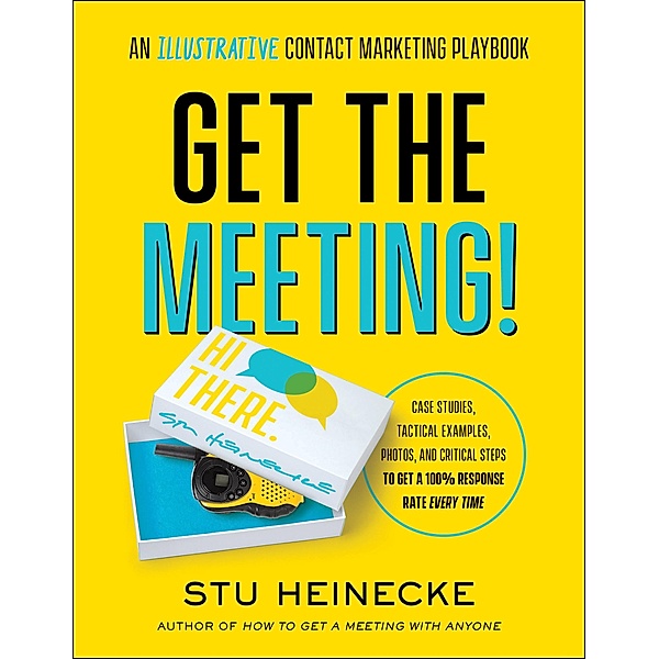 Get the Meeting!, Stu Heinecke