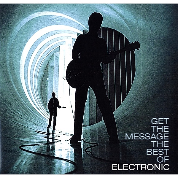 Get The Message-The Best Of Electronic, Electronic