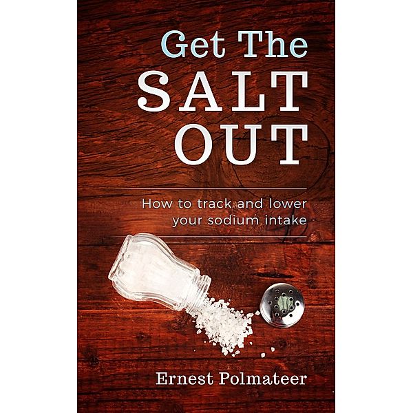 Get The Salt Out, Ernest Polmateer