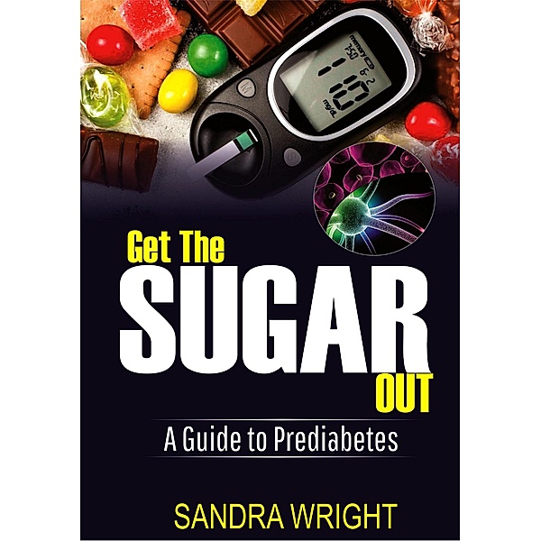 Get the Sugar Out, Sandra Wright