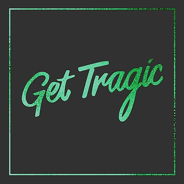 Get Tragic (Green & Black Coloured Lp+7'') (Vinyl), Blood Red Shoes