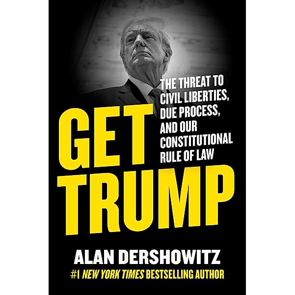 Get Trump, Alan Dershowitz