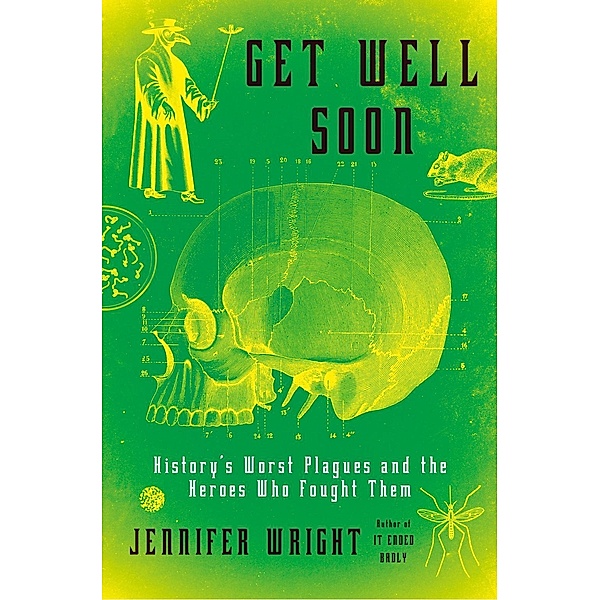 Get Well Soon, Jennifer Wright